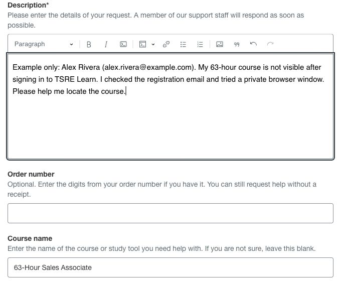 Support request description using fictional student Alex Rivera to explain a missing 63-hour course, with optional order number blank and course name completed.
